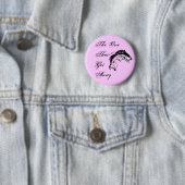 De knop van The One That Got Away Ronde Button 5,7 Cm (In situ)