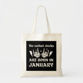 DE KOELSTE CHICKS WORDEN GEBOREN OP JANUARI TOTE BAG (Voorkant)