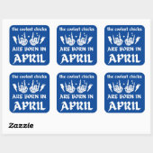 DE KOELSTE CHICKS ZIJN GEBOREN OP APRIL - verjaard Vierkante Sticker (Vel)