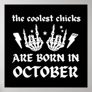 DE KOELSTE CHICKS ZIJN GEBOREN OP OKTOBER - verjaa Poster