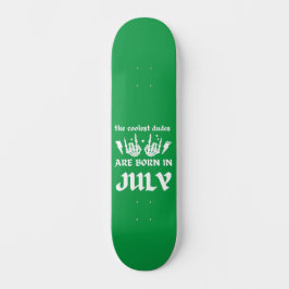 DE KOELSTE DRUIDEN WORDEN GEBOREN IN JULI PERSOONLIJK SKATEBOARD