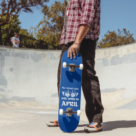 DE KOELSTE DUIDEN WORDEN GEBOREN OP APRIL - verjaa Persoonlijk Skateboard