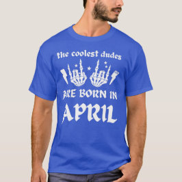 DE KOELSTE DUIDEN WORDEN GEBOREN OP APRIL - verjaa T-shirt