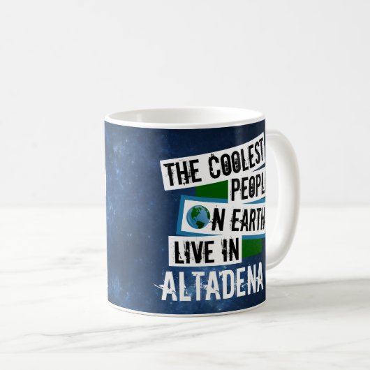 De koelste mensen op aarde leven in Altadena Koffiemok (Voorkant rechts)