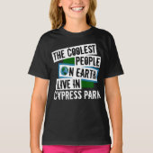 De koelste mensen op aarde leven in Cypress Park T-shirt (Voorkant)