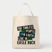 De koelste mensen op aarde leven in Eagle Rock Tote Bag (Voorkant)