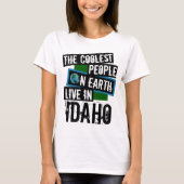 De koelste mensen op aarde leven in Idaho T-shirt (Voorkant)