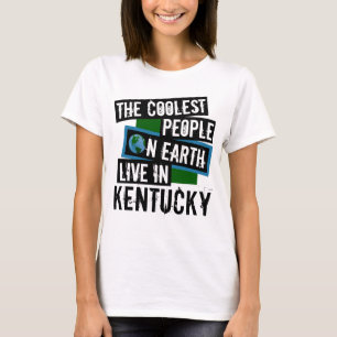 De koelste mensen op aarde leven in Kentucky T-shirt