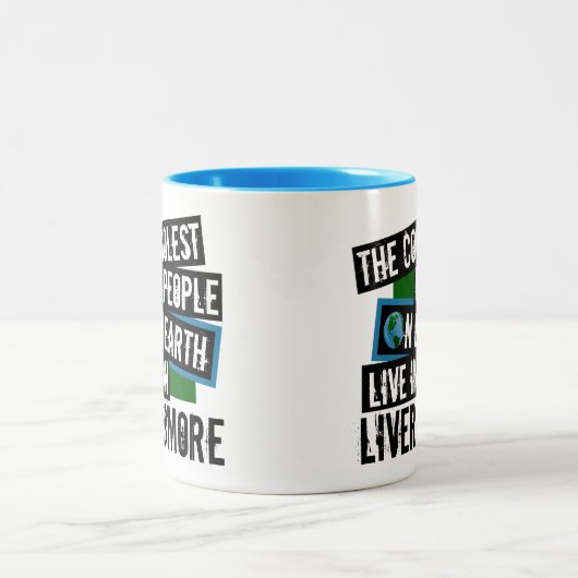 De koelste mensen op aarde leven in Livermore Tweekleurige Koffiemok (Center)