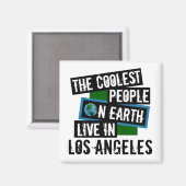 De koelste mensen op aarde leven in Los Angeles Magneet (Voorkant / Achterkant)