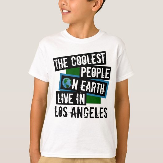 De koelste mensen op aarde leven in Los Angeles T-shirt (Voorkant)