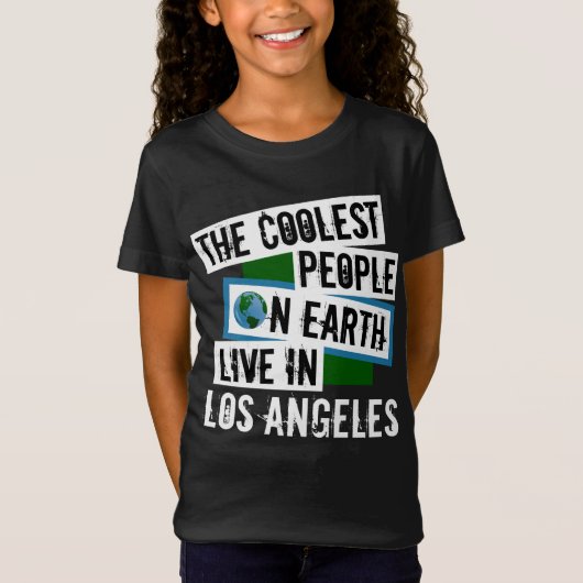 De koelste mensen op aarde leven in Los Angeles T-shirt (Voorkant)