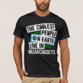 De koelste mensen op aarde leven in Massachusetts T-shirt (Voorkant)