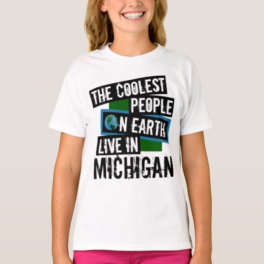 De koelste mensen op aarde leven in Michigan T-shirt (Voorkant)