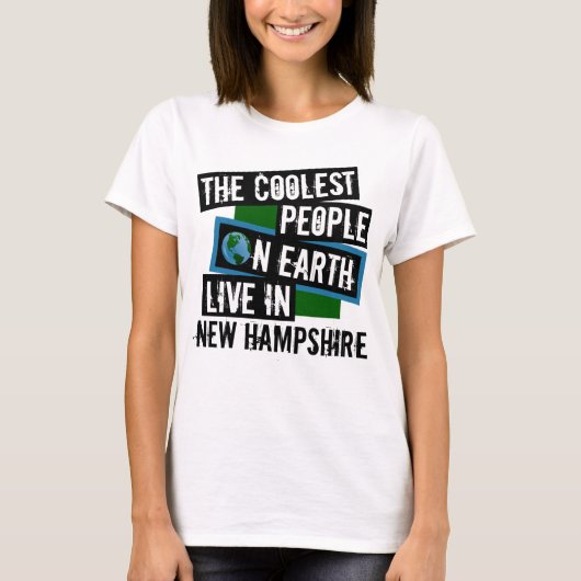 De koelste mensen op aarde leven in New Hampshire T-shirt (Voorkant)