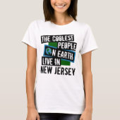 De koelste mensen op aarde leven in New Jersey T-shirt (Voorkant)