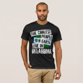 De koelste mensen op aarde leven in Oklahoma T-shirt (Voorkant volledig)