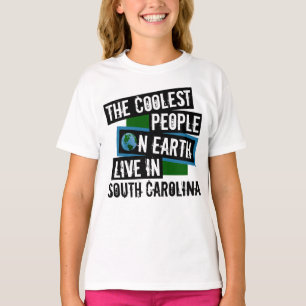De koelste mensen op aarde leven in South Carolina T-shirt