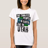 De koelste mensen op aarde leven in Utah T-shirt (Voorkant)