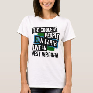 De koelste mensen op aarde leven in West-Virginia T-shirt