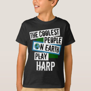 De koelste mensen op aarde spelen Harp T-shirt