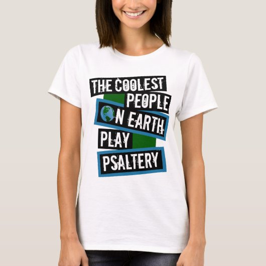 De Koelste Mensen op Aarde Spelen Psalter T-shirt (Voorkant)