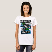 De Koelste Mensen op Aarde Spelen Psalter T-shirt (Voorkant volledig)