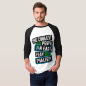 De Koelste Mensen op Aarde Spelen Psalter T-shirt (Voorkant volledig)