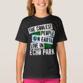 De koelste mensen op aarde wonen in Echo Park T-shirt (Voorkant)