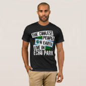 De koelste mensen op aarde wonen in Echo Park T-shirt (Voorkant volledig)