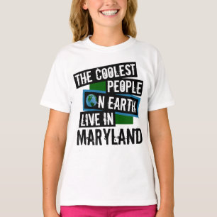De koelste mensen op aarde wonen in Maryland T-shirt