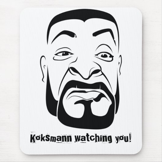 De Koksmann Kijkt Naar Jou! Muismat (Voorkant)