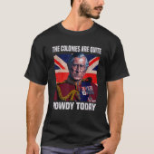 De kolonies zijn vrij ruig vandaag de Britse vlag T-shirt (Voorkant)