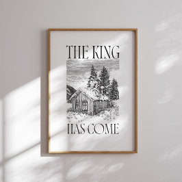 De Koning is gekomen Cabin Christmas Wall Art Poster