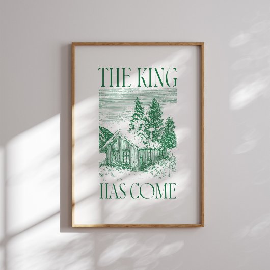 De Koning is gekomen Groene Winter Cabin Christmas Poster