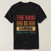 De koning komt met onthulling 14 Christelijke verk T-shirt (Design voorkant)