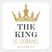 De KONING komt - Openbaring 17:14 Christelijk Vierkante Sticker (Voorkant)