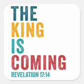 De KONING komt - Openbaring 17:14 Christelijk Vierkante Sticker (Voorkant)