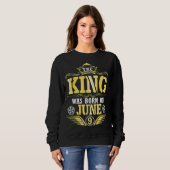 De koning werd geboren op 09 juni Happy My Birthda Trui (Voorkant volledig)