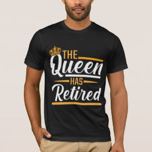De koningin heeft de vrouwelijke grappige gepensio t-shirt