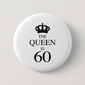 De koningin is 60 ronde button 5,7 cm (Voorkant)