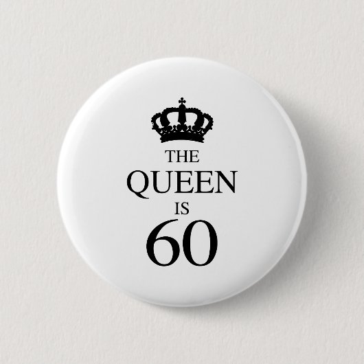 De koningin is 60 ronde button 5,7 cm (Voorkant)