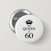 De koningin is 60 ronde button 5,7 cm (Voorkant /achterkant)