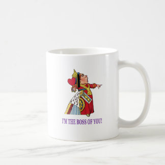 De koningin van harten, "Ik ben de baas van jou!" Koffiemok