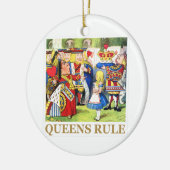 De koningin van het hart zegt: "Queens Rule!" Keramisch Ornament (Links)