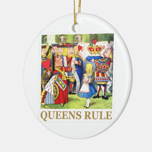 De koningin van het hart zegt: "Queens Rule!" Keramisch Ornament (Links)