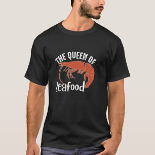 De Koningin van Zeevruchten Garnalen Simpelweg de  T-shirt