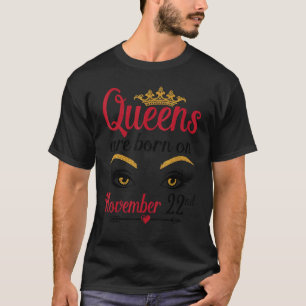 De koninginnen worden geboren op 22 november, de g t-shirt