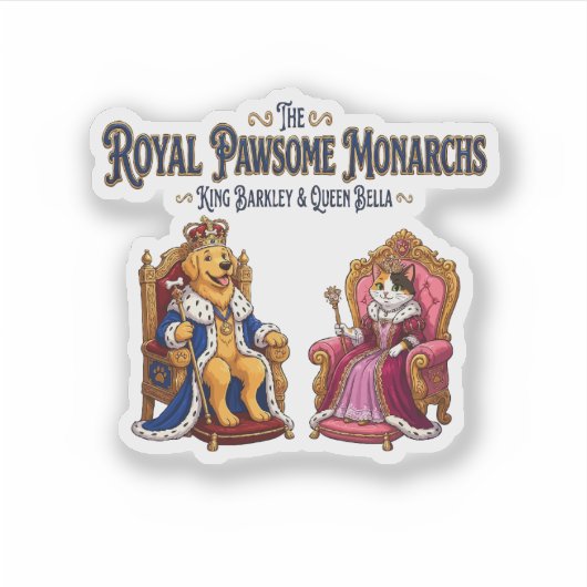 De Koninklijke Pawsome Monarchen Sticker (Voorkant)