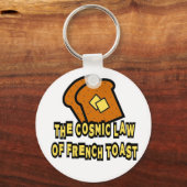 De kosmische wet van de Franse Toast Sleutelhanger (Voorkant)